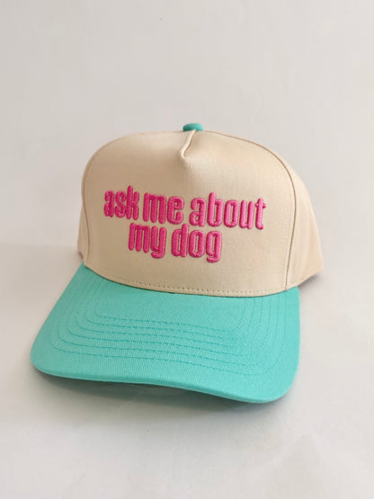 ASK ME ABOUT MY DOG HAT